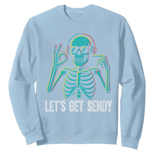 Lets Get Sendy Skeleton Sweatshirt Full Send Vibes Glowcore TS02 Light Blue Print Your Wear