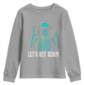 Lets Get Sendy Skeleton Youth Sweatshirt Full Send Vibes Glowcore TS02 Sport Gray Print Your Wear