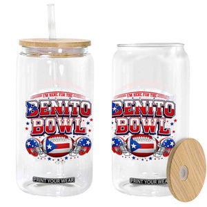 I’m Here for the Benito Bowl Glass Can Funny Music Fan Football Game Day TS02 Print Your Wear