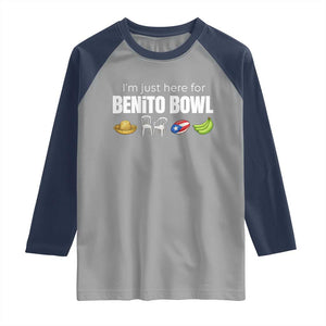 I'm Just Here for the Benito Bowl Funny Puerto Rican Game Day Raglan Shirt Plantains Chairs and Flag Music Fans TS02 Sport Gray Navy Print Your Wear