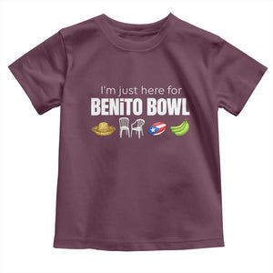I'm Just Here for the Benito Bowl Funny Puerto Rican Game Day Toddler T Shirt Plantains Chairs and Flag Music Fans TS02 Maroon Print Your Wear