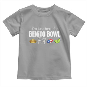 I'm Just Here for the Benito Bowl Funny Puerto Rican Game Day Toddler T Shirt Plantains Chairs and Flag Music Fans TS02 Sport Gray Print Your Wear