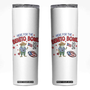 Here for the Benito Bowl 2026 Coquí Frog Skinny Tumbler Puerto Rican Funny Football Music Fans TS02 White Print Your Wear