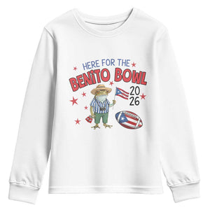 Here for the Benito Bowl 2026 Coquí Frog Youth Sweatshirt Puerto Rican Funny Football Music Fans TS02 White Print Your Wear