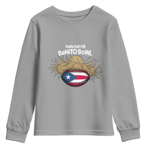 Here for the Benito Bowl Straw Hat Youth Sweatshirt Puerto Rico Flag Football Music Fans TS02 Sport Gray Print Your Wear