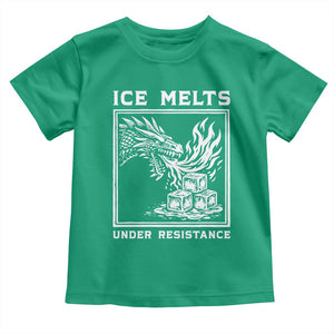 Ice Melts Under Resistance Toddler T Shirt Against Ice Protest Dragon Graphic with Fire TS02 Irish Green Print Your Wear