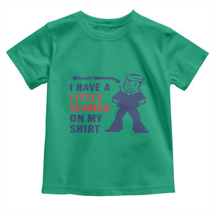 Funny Sailor Pun Toddler T Shirt I Have Little Seaman on My Shirt Retro Humor TS02 Irish Green Print Your Wear