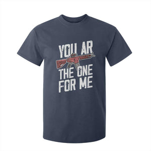 Funny Gun Lover Valentine Pun T Shirt For Kid You AR the One for Me Tactical Romance TS02 Navy Print Your Wear