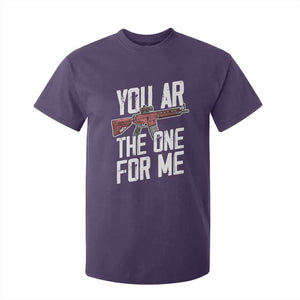 Funny Gun Lover Valentine Pun T Shirt For Kid You AR the One for Me Tactical Romance TS02 Purple Print Your Wear