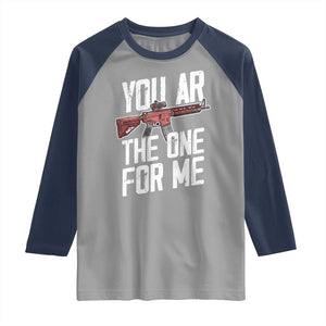 Funny Gun Lover Valentine Pun Raglan Shirt You AR the One for Me Tactical Romance TS02 Sport Gray Navy Print Your Wear