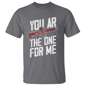 Funny Gun Lover Valentine Pun T Shirt You AR the One for Me Tactical Romance TS02 Charcoal Print Your Wear
