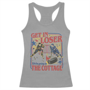 Get In Loser We’re Going To The Cottage Racerback Tank Top Hockey Romance LGBT Retro Summer Road Trip TS02 Sport Gray Print Your Wear