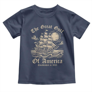 The Great Gulf Of USA Toddler T Shirt Established in 2025 TS02 Navy Print Your Wear