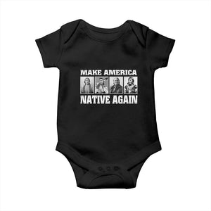 Make America Native Again Baby Onesie Native American Indians Indigenous TS02 Black Print Your Wear