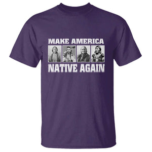 Make America Native Again T Shirt Native American Indians Indigenous TS02 Purple Print Your Wear