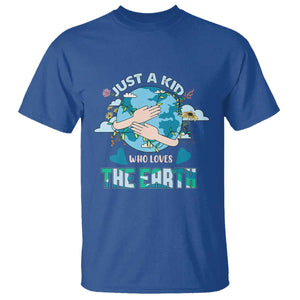 Earth Lover T Shirt Just A Kid Who Loves The Earth Happy Earth Day Save The Planet TS02 Royal Blue Printyourwear