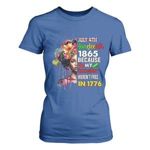 Juneteenth 1865 T Shirt For Women Because My Ancestor Weren't Free In 1776 Afro Black Queen TS02 Royal Blue Print Your Wear