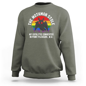 Funny Mothman Sweatshirt The Mothman Stole My Catalytic Converter In Point Cryptid TS02 Military Green Printyourwear