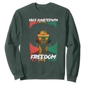 Juneteenth 1865 Sweatshirt Freedom Afro Melanin Woman African American Dripping TS02 Dark Forest Green Print Your Wear
