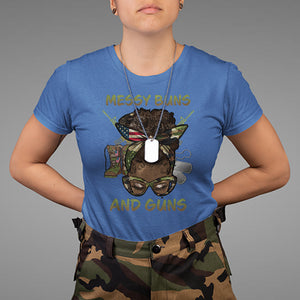Messy Buns And Guns American Patriotic T Shirt TS02 Printyourwear