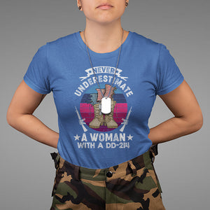 Patriotic Never Underestimate A Woman With DD214 T Shirt for Female Veteran TS02 Printyourwear