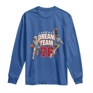Dream Team 76 Founding Fathers Playing Basketball Long Sleeve Shirt Funny George Washington Abraham Lincoln Patriotic Sports Fan TS02 Royal Blue Print Your Wear