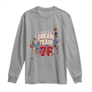 Dream Team 76 Founding Fathers Playing Basketball Long Sleeve Shirt Funny George Washington Abraham Lincoln Patriotic Sports Fan TS02 Sport Gray Print Your Wear