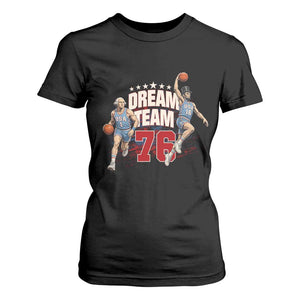 Dream Team 76 Founding Fathers Playing Basketball T Shirt For Women Funny George Washington Abraham Lincoln Patriotic Sports Fan TS02 Black Print Your Wear