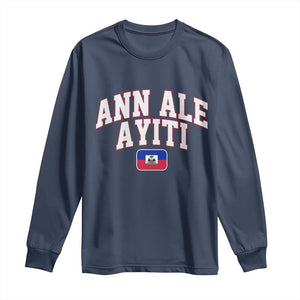 Ann Ale Ayiti Collegiate Athletic Sport Style Long Sleeve Shirt Let's Go Haiti Haitian Flag and Coat of Arms Pride