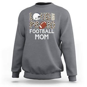 Loud And Proud Football Mom Rugby Helmet Sweatshirt TS02 Charcoal Printyourwear