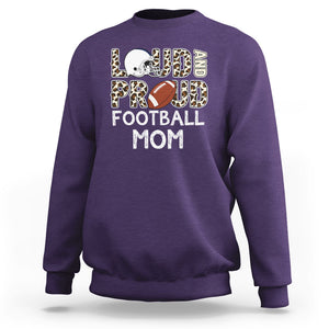 Loud And Proud Football Mom Rugby Helmet Sweatshirt TS02 Purple Printyourwear