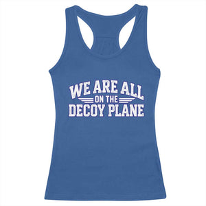 We Are All On The Decoy Plane Theories Aviator Wings Blue Racerback Tank Top Funny Satirical Meme Conspiracy Commentary