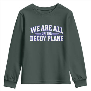 We Are All On The Decoy Plane Theories Aviator Wings Blue Youth Sweatshirt Funny Satirical Meme Conspiracy Commentary