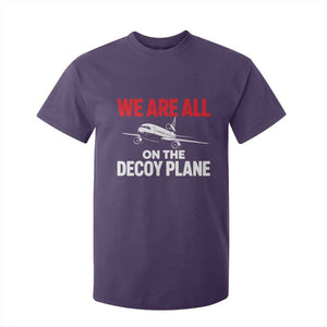 We Are All On The Decoy Plane Theories Trijet Aircraft Graphic T Shirt For Kid Funny Satirical Meme Conspiracy Commentary