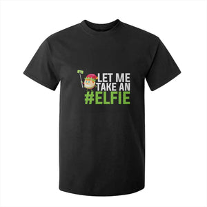 Christmas Elf T Shirt For Kid Let Me Take An Elfie TS02 Black Print Your Wear