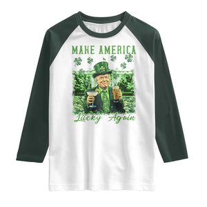 Funny St Patrick's Day Trump Raglan Shirt Make America Lucky Again TS02 White Dark Forest Green Print Your Wear