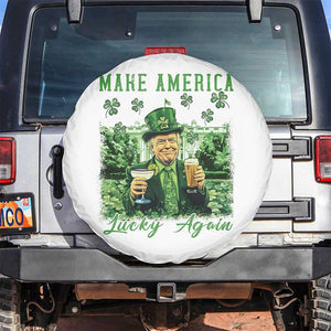 Funny St Patrick's Day Trump Spare Tire Cover Make America Lucky Again TS02 No hole White Print Your Wear