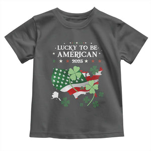 Funny St Patrick's Day Trump Toddler T Shirt Lucky To Be American 2025 TS02 Dark Heather Print Your Wear