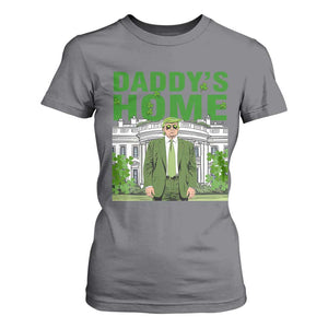 Funny St Patrick's Day Trump T Shirt For Women Daddy's Home White House TS02 Charcoal Print Your Wear