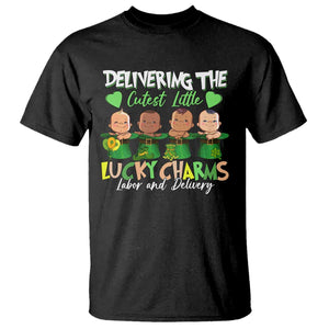 Labor and Delivery Nurse St Patrick's Day T Shirt Delivering The Cutest Little Lucky Charms TS02 Black Print Your Wear