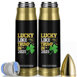 Lucky Like Trump in 2025 Bullet Tumbler Funny St Patrick's Day Shamrock TS02 Black Print Your Wear