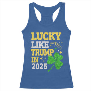 Lucky Like Trump in 2025 Racerback Tank Top Funny St Patrick's Day Shamrock TS02 Royal Blue Print Your Wear