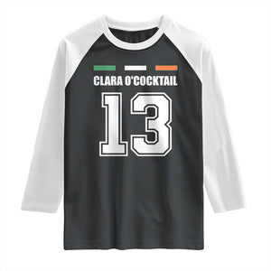 Funny Clara O'cocktail 13 Raglan Shirt Irish Name Ireland Party St. Patricks Day Drinking Pub TS02 Black White Print Your Wear