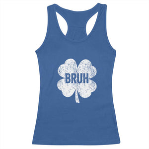 Funny St Patricks Day Bruh Racerback Tank Top Lucky Shamrock Vintage TS02 Royal Blue Print Your Wear