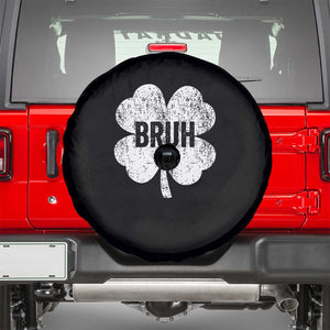 Funny St Patricks Day Bruh Spare Tire Cover Lucky Shamrock Vintage TS02 Black Print Your Wear