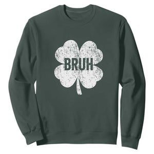 Funny St Patricks Day Bruh Sweatshirt Lucky Shamrock Vintage TS02 Dark Forest Green Print Your Wear
