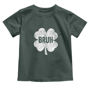 Funny St Patricks Day Bruh Toddler T Shirt Lucky Shamrock Vintage TS02 Dark Forest Green Print Your Wear