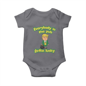 Funny St Patrick's Day Trump Baby Onesie Everybody in Pub Gettin Lucky TS02 Charcoal Print Your Wear