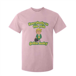 Funny St Patrick's Day Trump T Shirt For Kid Everybody in Pub Gettin Lucky TS02 Light Pink Print Your Wear