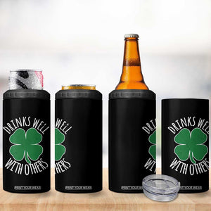 Funny St Patricks Day Drinking 4 in 1 Can Cooler Tumbler Drinks Well With Others Drunk Beer Lucky Shamrock TS02 Print Your Wear